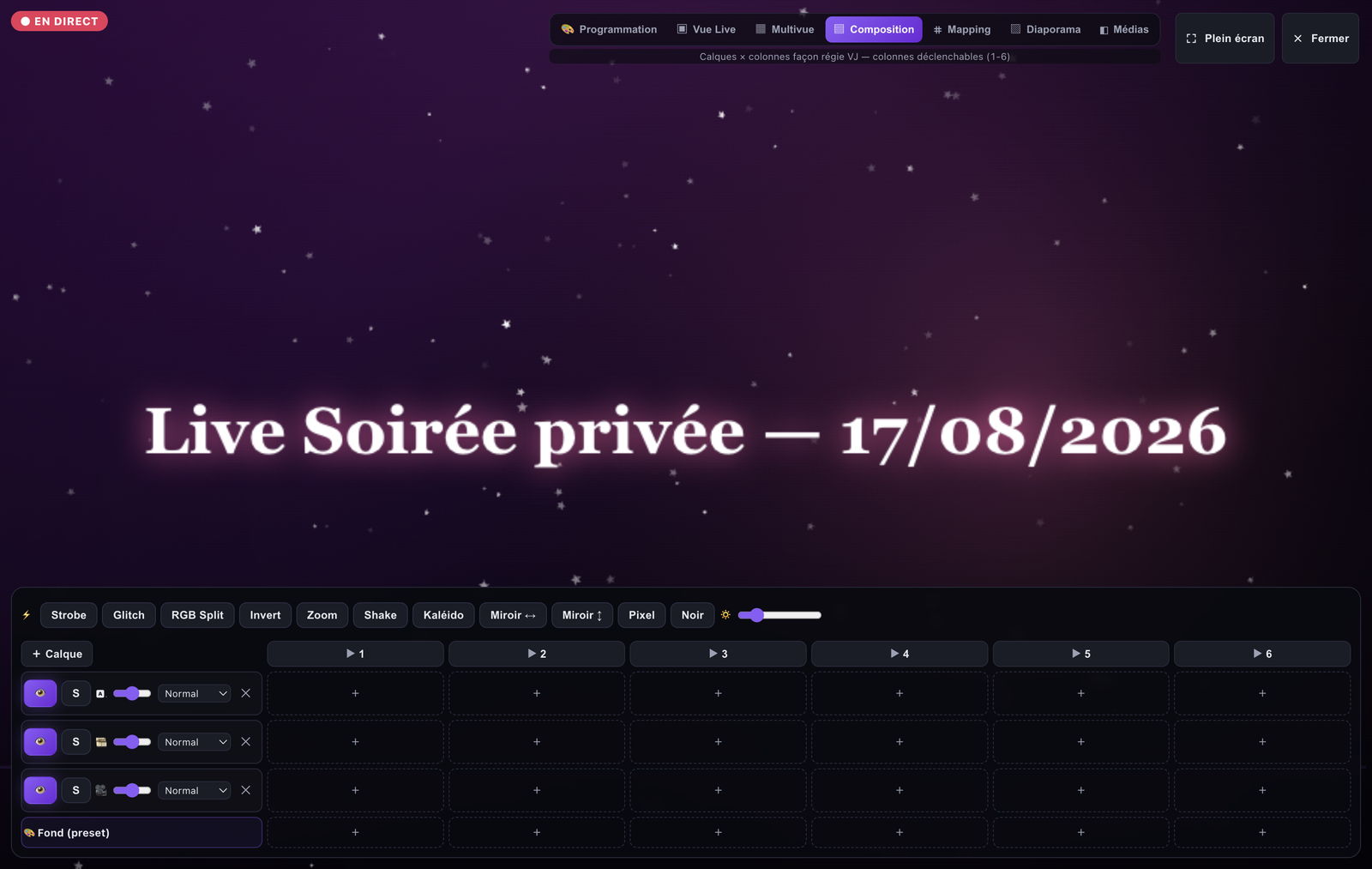 La régie vidéo : calques et colonnes déclenchables façon logiciel VJ, effets Strobe, Glitch, RGB Split, Zoom, et le visuel envoyé sur l’écran de la salle